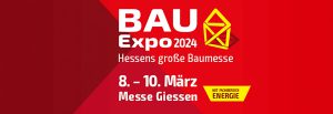 Rotes Banner für die BAU Expo 2024 in Gießen, Deutschland, 8. bis 10. März, mit Grafiken und Text zum Thema Bauwesen.